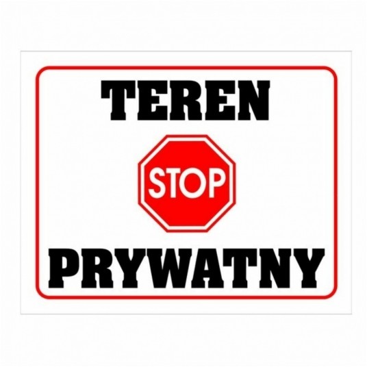 STOP - TEREN PRYWATNY Tabliczka -zdjęcie numer 1
