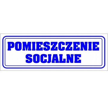 Naklejka POMIESZCZENIE SOCJALNE 21x8cm 1szt