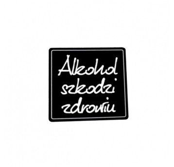 Tabliczka kredowa Alkohol szkodzi zdrowiu
