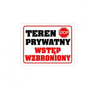 Teren prywatny wstęp wzbroni tabliczka PCV 300x240
