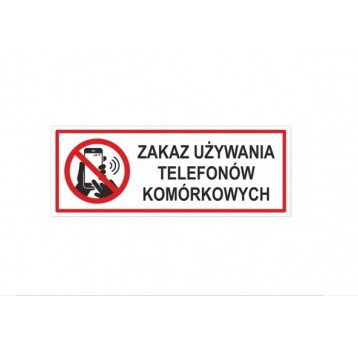 Zakaz używania telefonów Tabliczka PVC 21x8cm