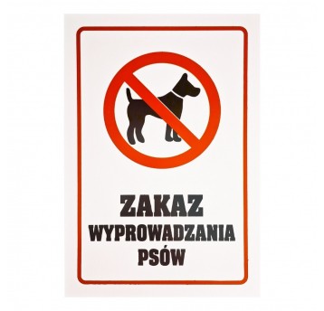 Zakaz wyprowadzania psów Tabliczka