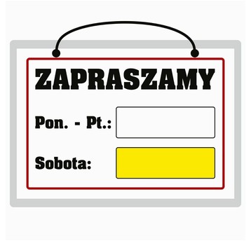 ZAPRASZAMY od pon do soboty Tabliczka A4 lamino